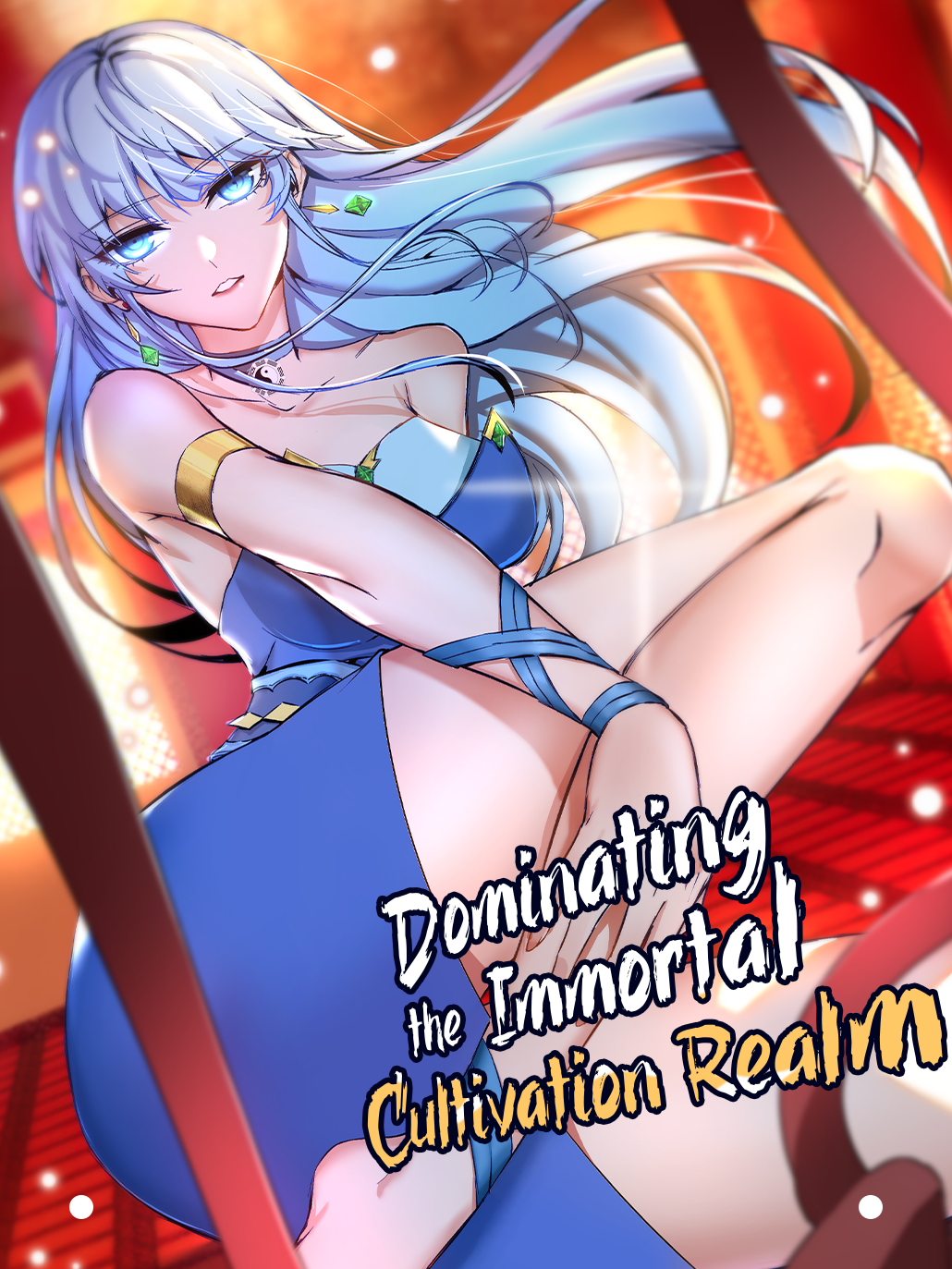 Dominating the 
                            Immortal Cultivation 