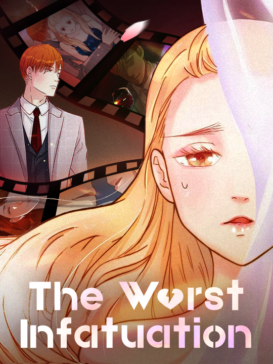 The Worst 
                            Infatuation